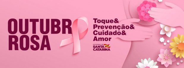 Outubro Rosa Estado lança campanha pela prevenção e combate ao câncer de mama
