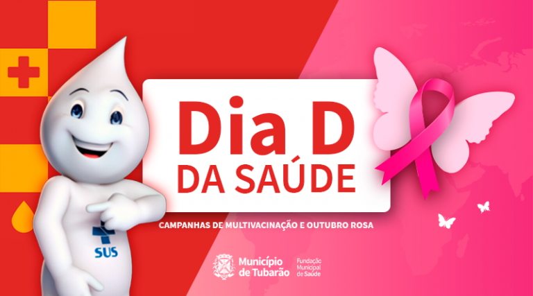 Sábado tem dia D duplo na Saúde em Tubarão