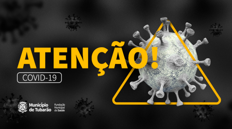 Números da COVID-19 em Tubarão voltam a preocupar Fundação  Municipal de Saúde