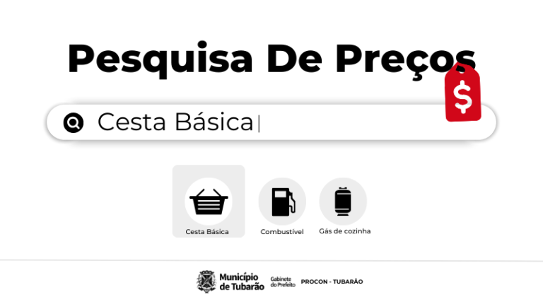 Procon Tubarão divulga pesquisa mensal de preços da cesta básica