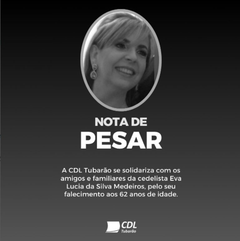 Empresária Eva Medeiros morre aos 62 anos em Tubarão