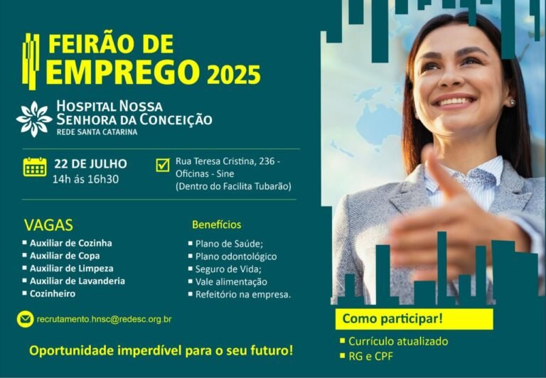 Hospital Nossa Senhora da Conceição promove Feirão de Emprego em Tubarão