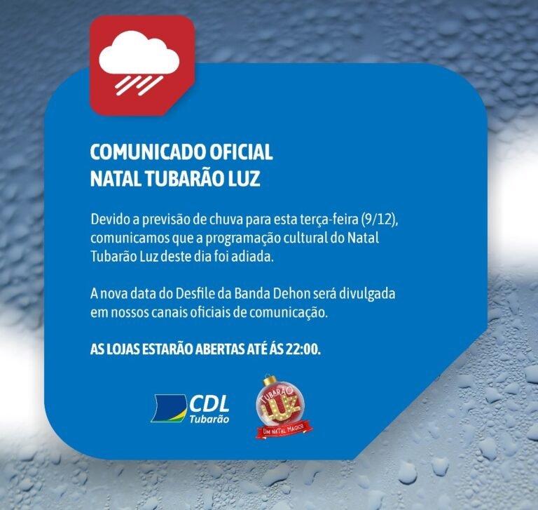 Programação do Natal Tubarão Luz desta terça-feira é adiada devido à chuva