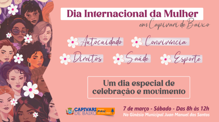 Capivari de Baixo celebra Dia da Mulher com programação especial neste sábado (7)