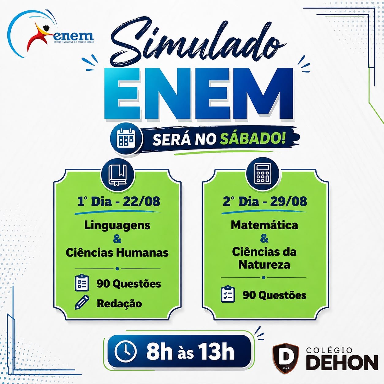 Dehon reúne 150 alunos em simulado completo do Enem